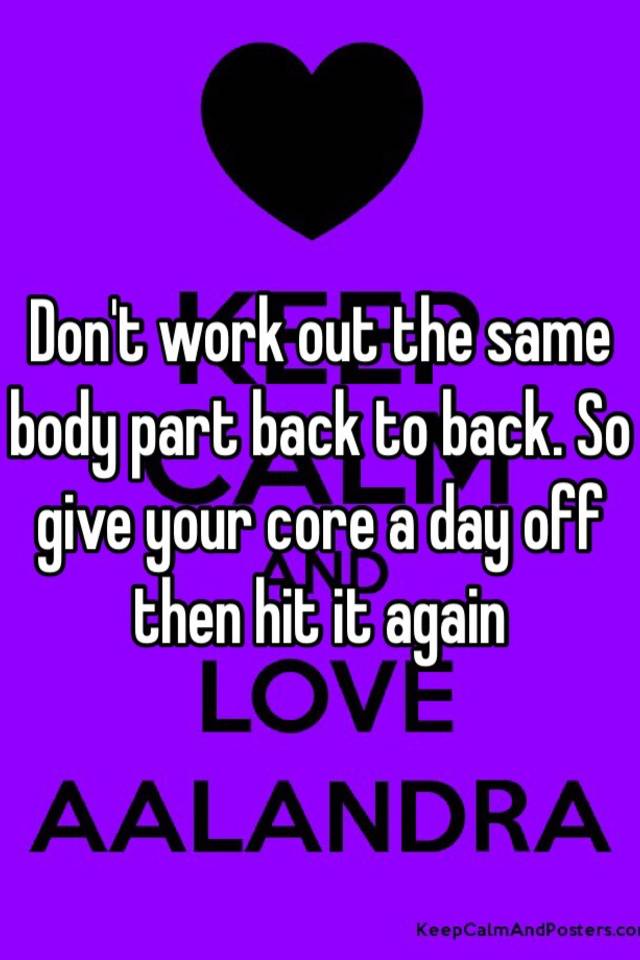 don-t-work-out-the-same-body-part-back-to-back-so-give-your-core-a-day