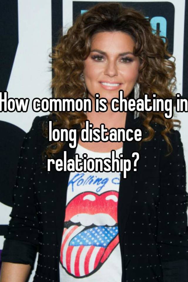 how-common-is-cheating-in-long-distance-relationship