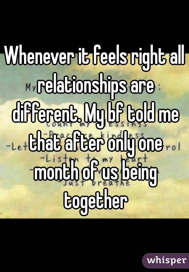 Whenever it feels right all relationships are different. My bf told me that after only one month of us being together