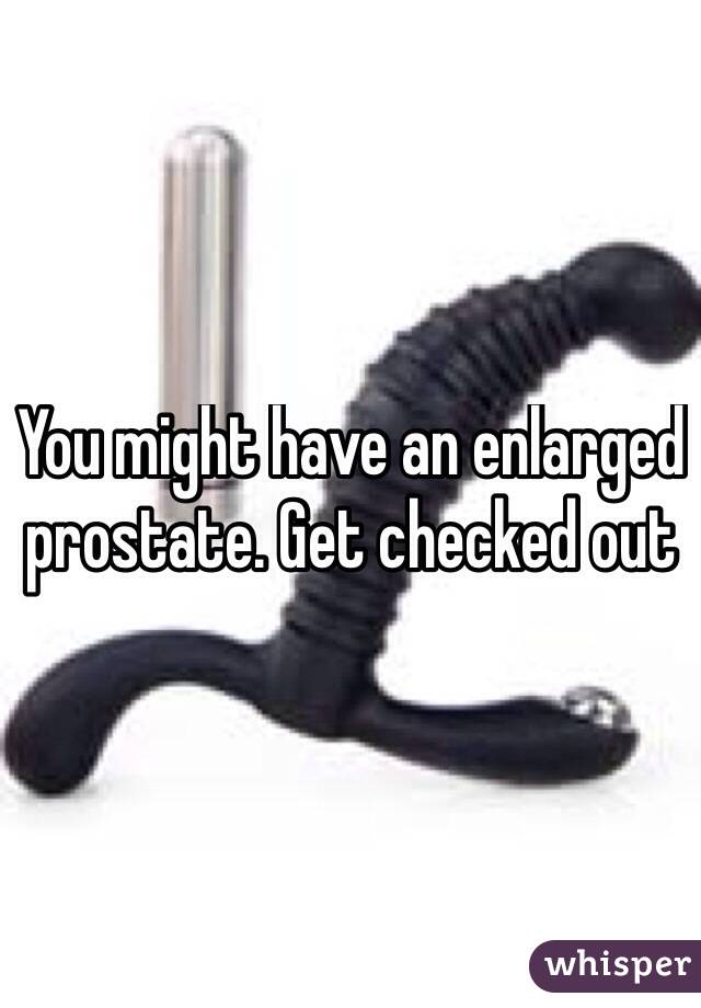 You might have an enlarged prostate. Get checked out
