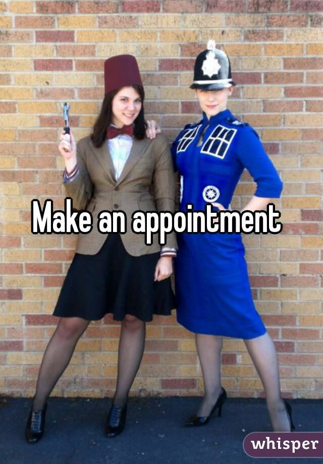 Make an appointment 