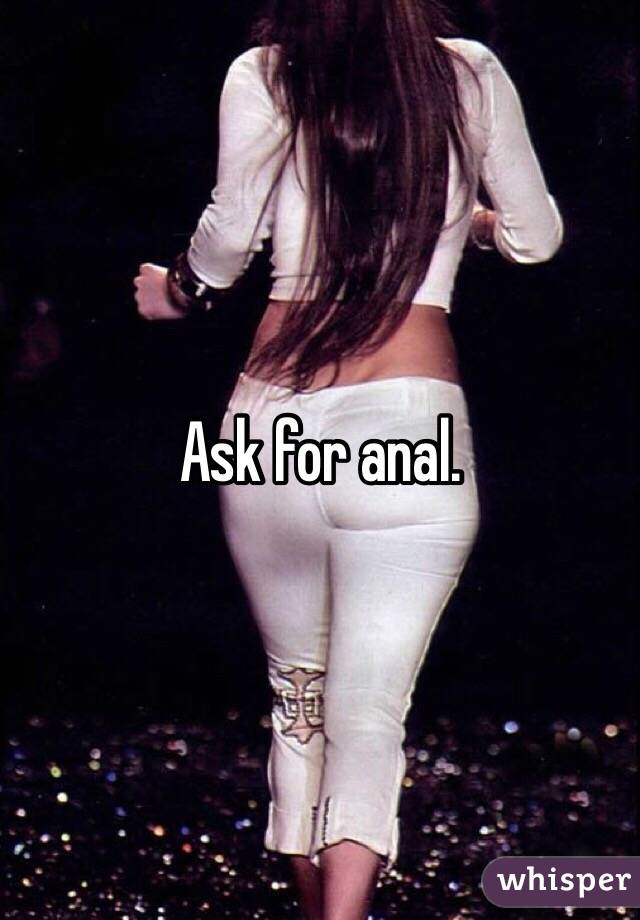 Ask for anal. 