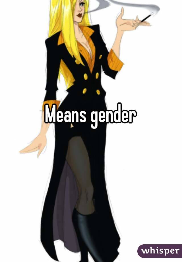 Means gender