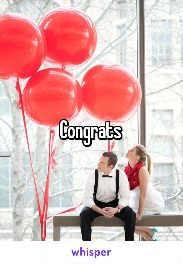 Congrats 