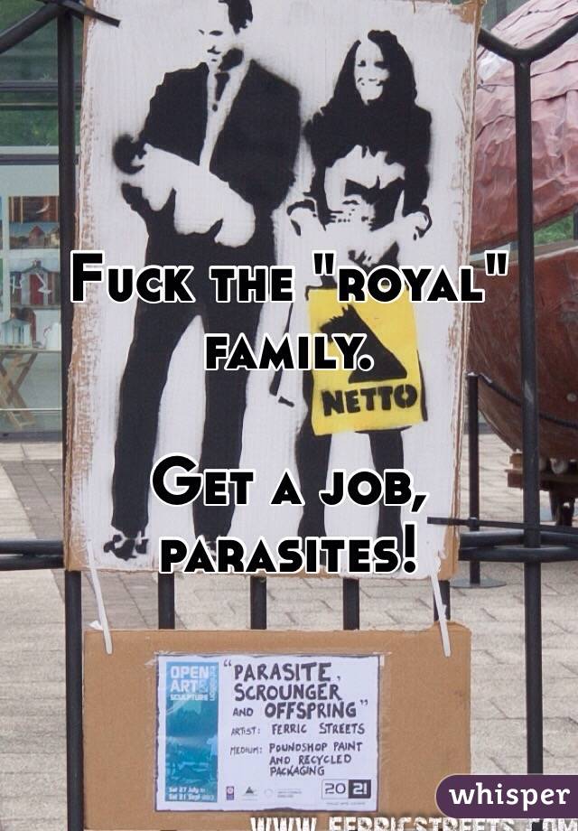 Image result for fuck the royal family