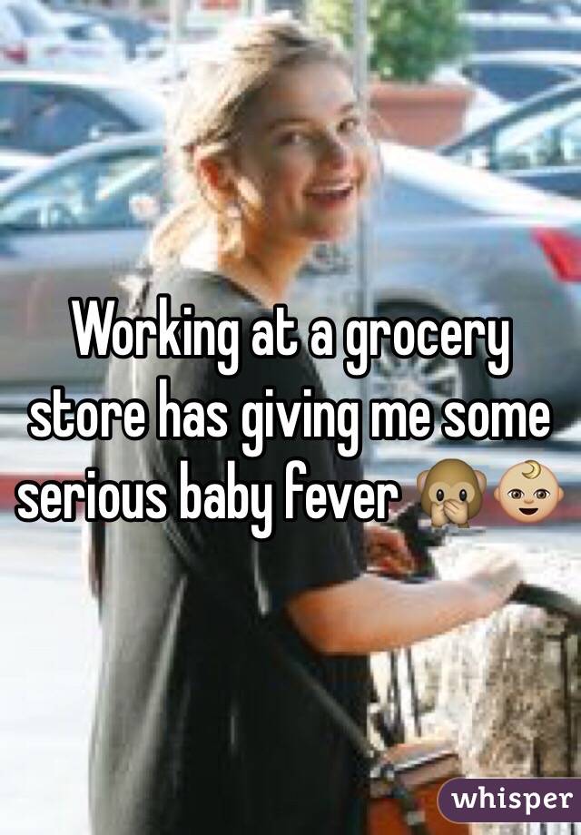 Working at a grocery store has giving me some serious baby fever 🙊👶🏼