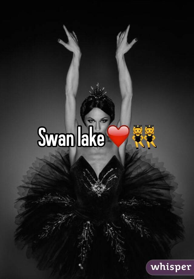 Swan lake❤️👯