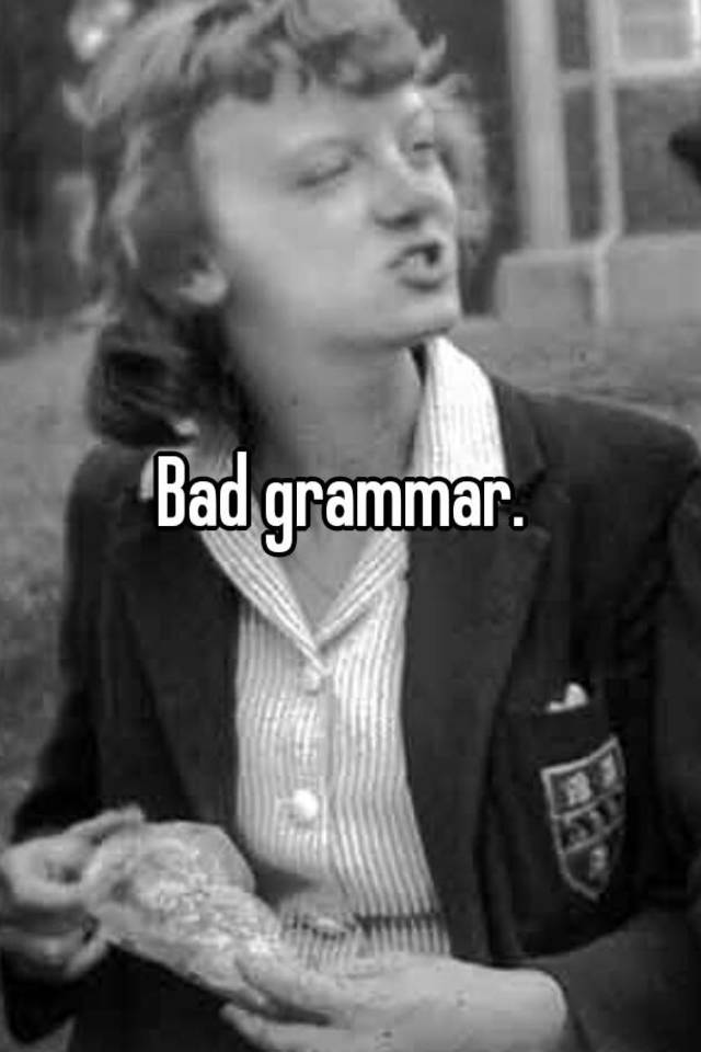 bad-grammar