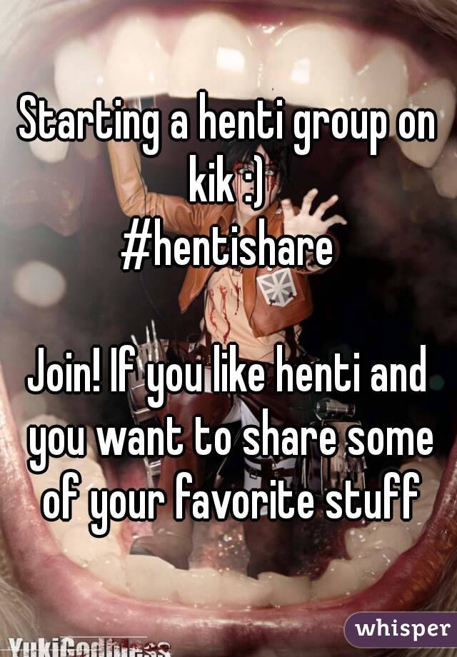 Starting a henti group on kik :) 
#hentishare

Join! If you like henti and you want to share some of your favorite stuff