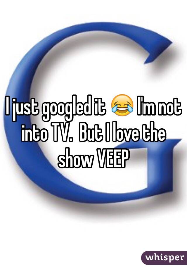I just googled it 😂 I'm not into TV.  But I love the show VEEP