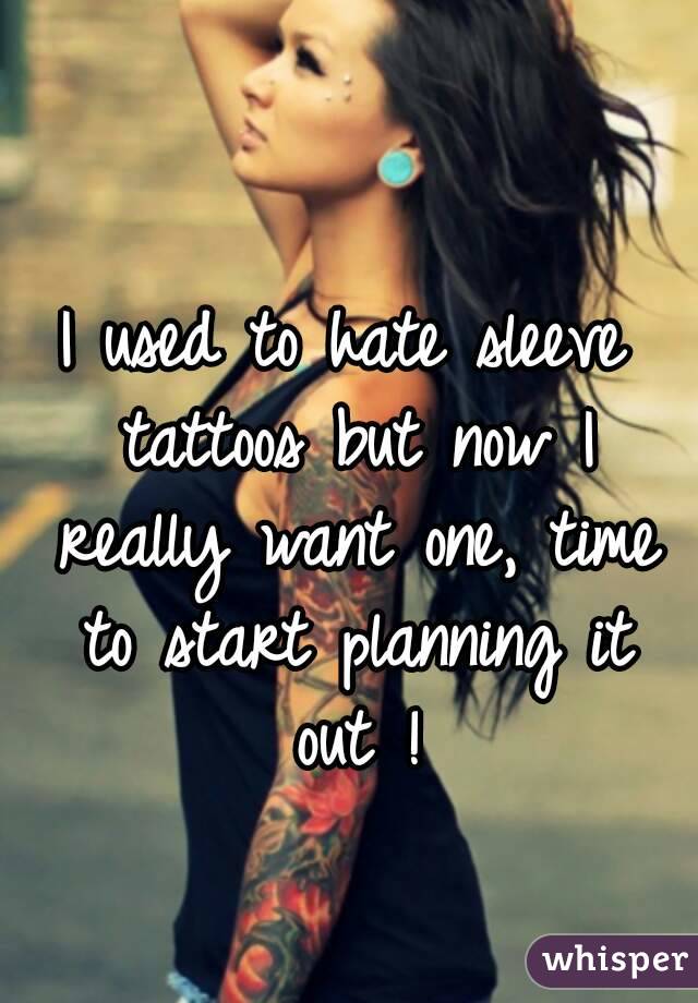 I used to hate sleeve tattoos but now I really want one, time to start planning it out !