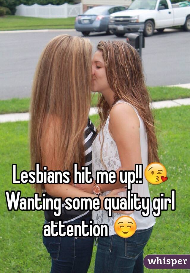 Lesbians hit me up!!😘
Wanting some quality girl attention ☺️