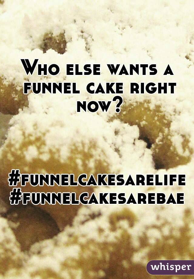 Who else wants a funnel cake right now?



#funnelcakesarelife
#funnelcakesarebae