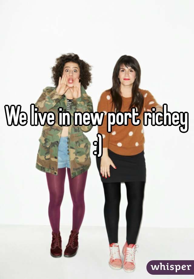We live in new port richey :)