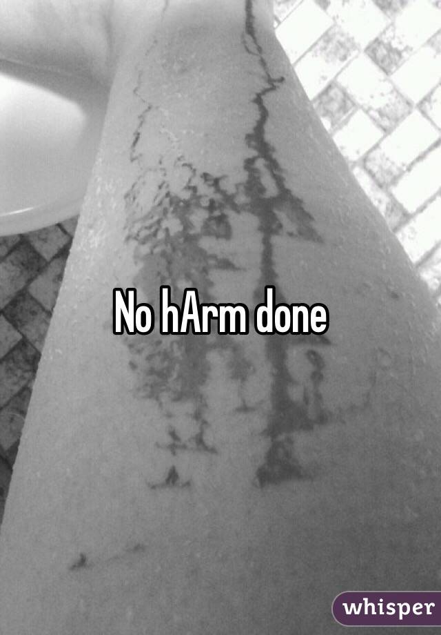 No hArm done 