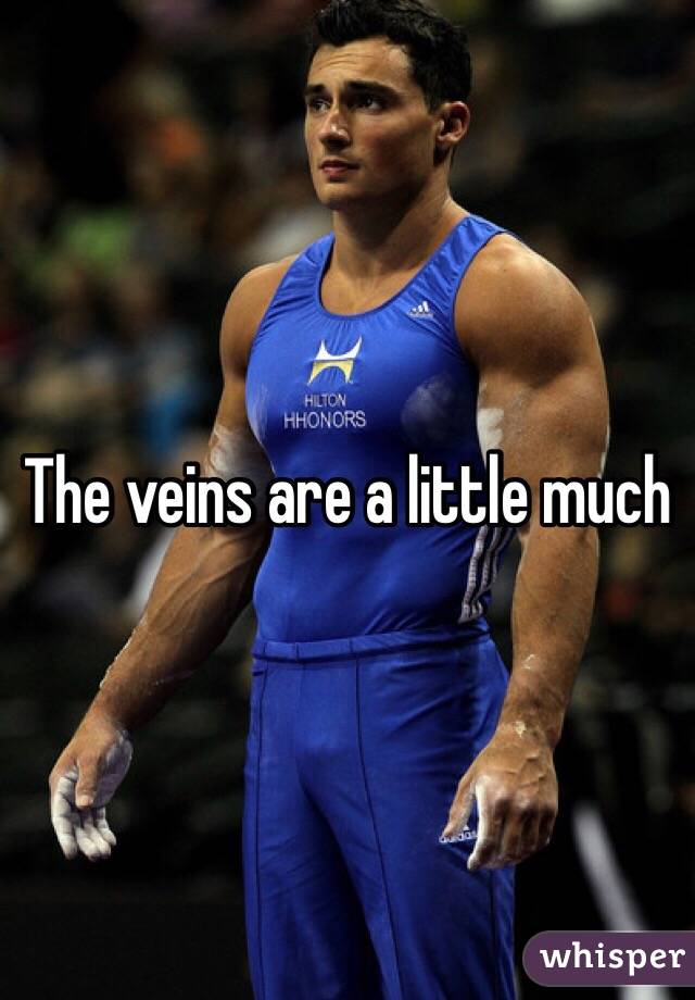 The veins are a little much