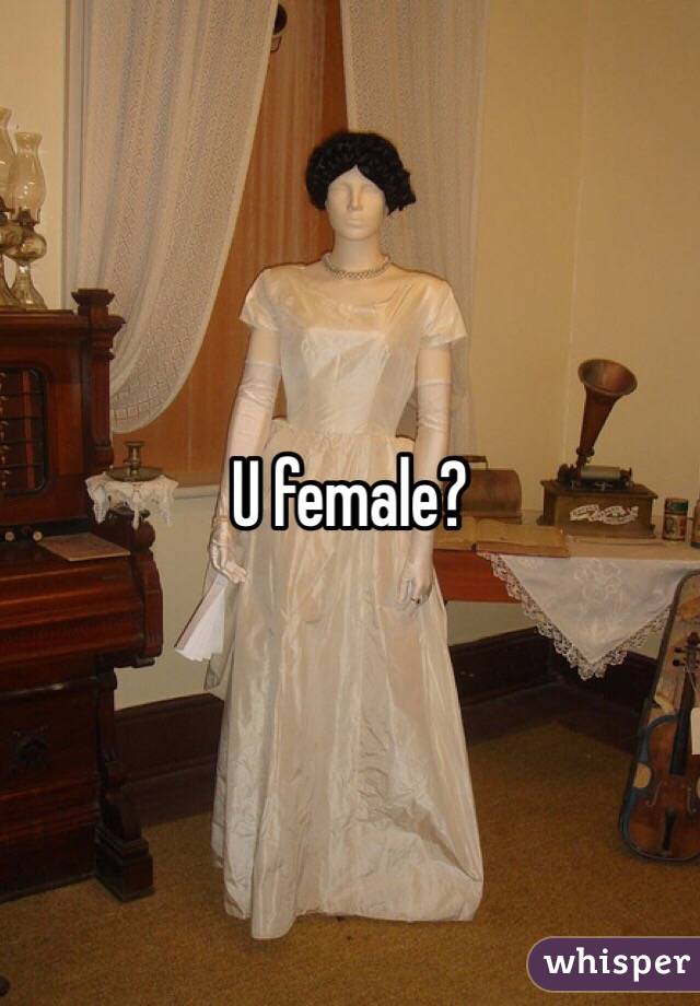 U female?