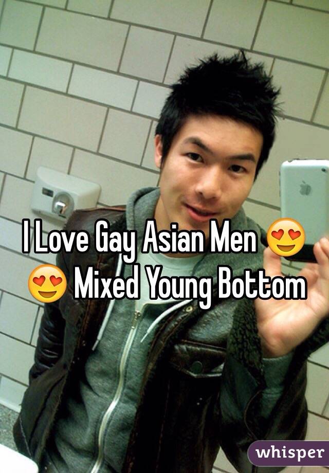 I Love Gay Asian Men 😍😍 Mixed Young Bottom 
