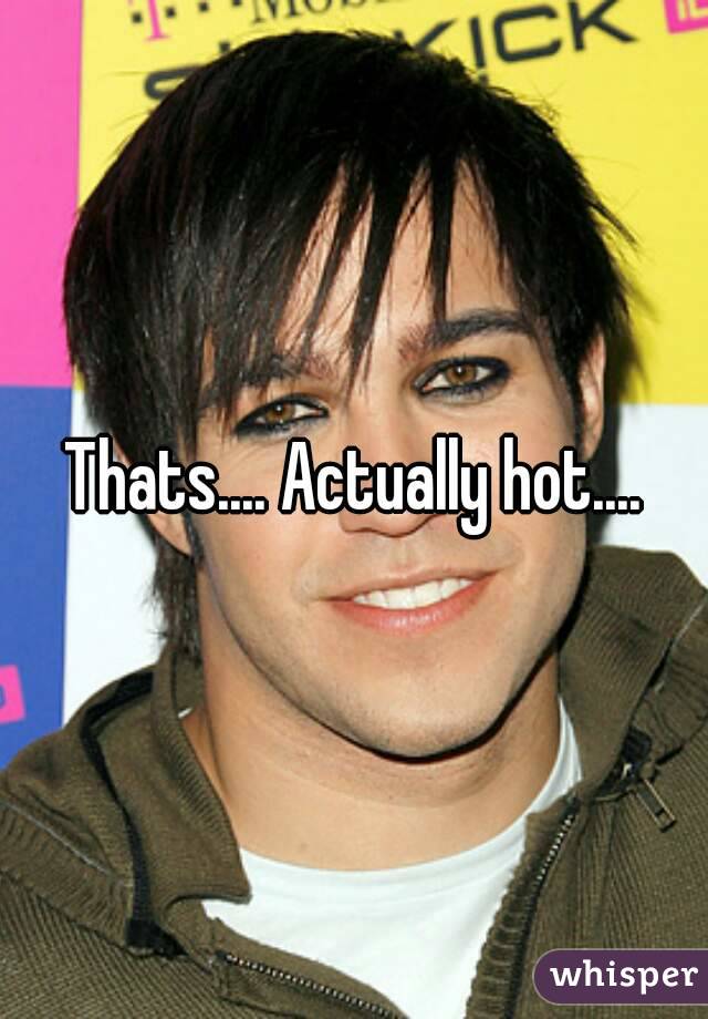 Thats.... Actually hot....