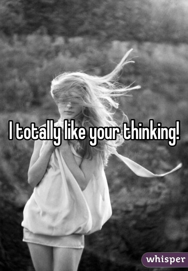 I totally like your thinking!