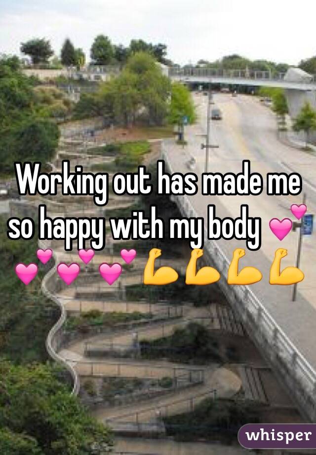 Working out has made me so happy with my body 💕💕💕💕💪💪💪💪