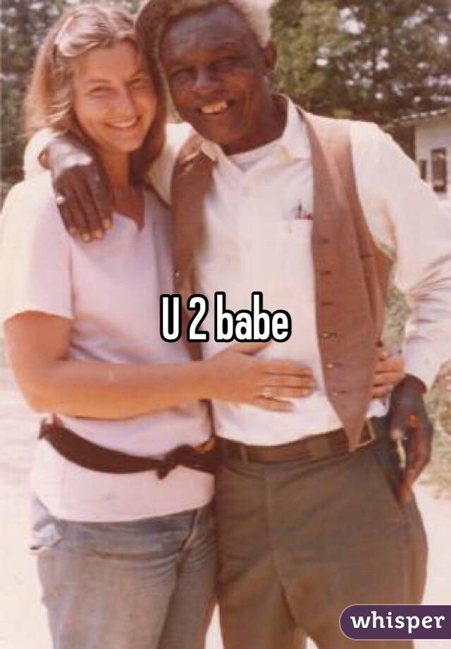 U 2 babe