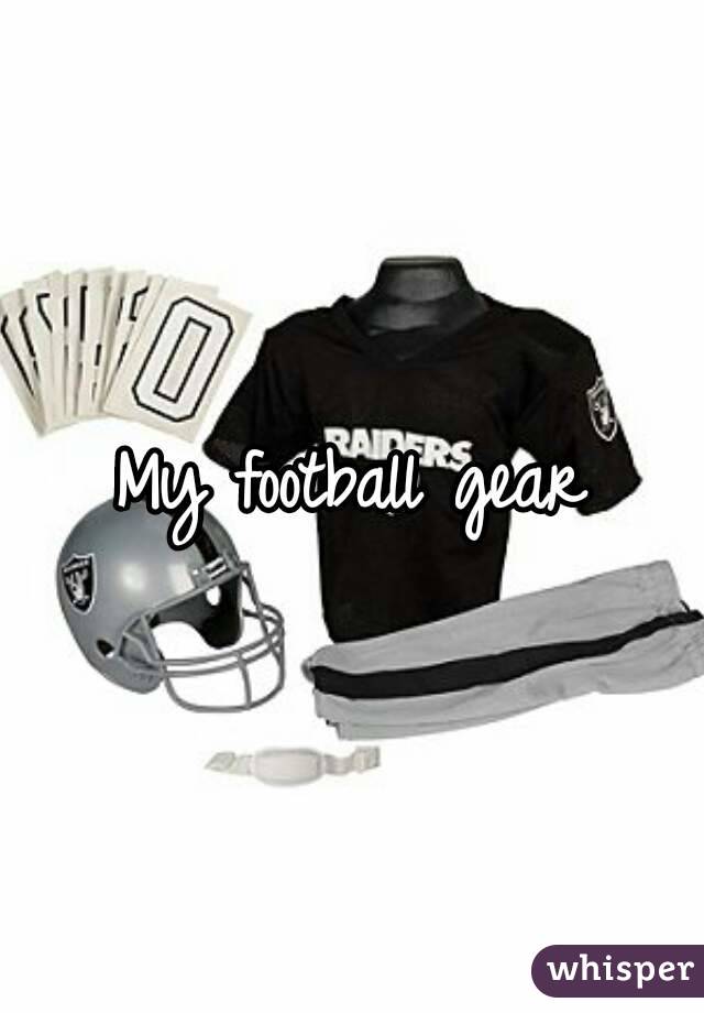 My football gear