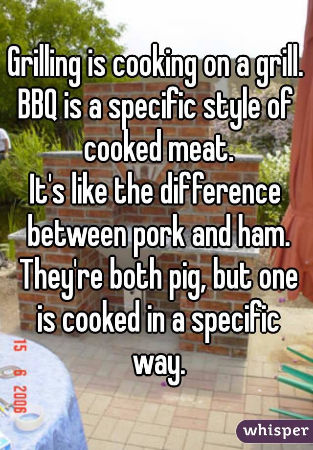 Grilling is cooking on a grill.
BBQ is a specific style of cooked meat.
It's like the difference between pork and ham. They're both pig, but one is cooked in a specific way.