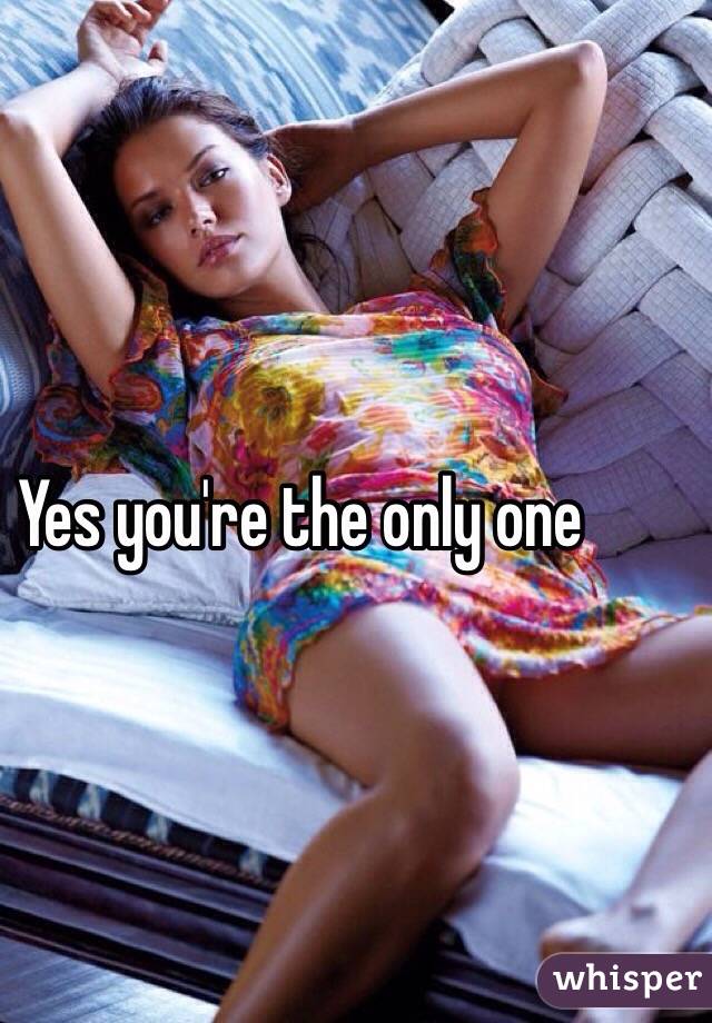Yes you're the only one 