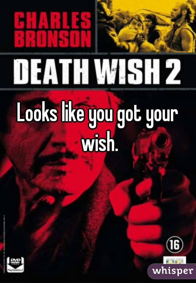 Looks like you got your wish.