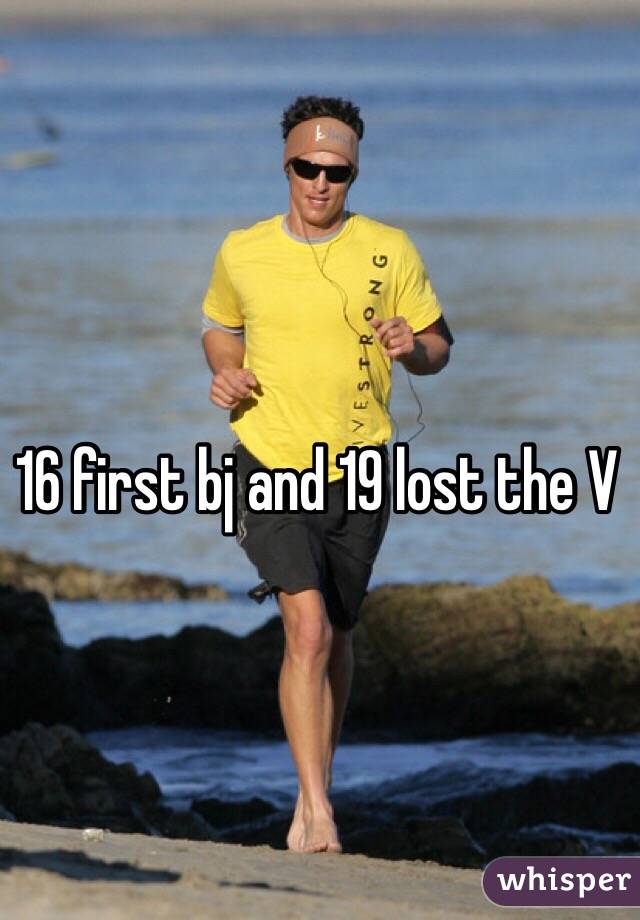 16 first bj and 19 lost the V