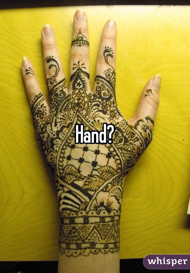 Hand?