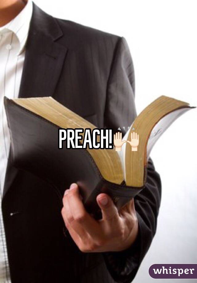 PREACH!🙌🏻