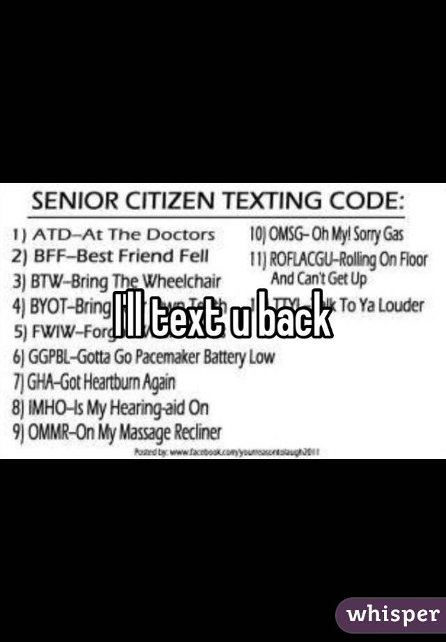 I'll text u back