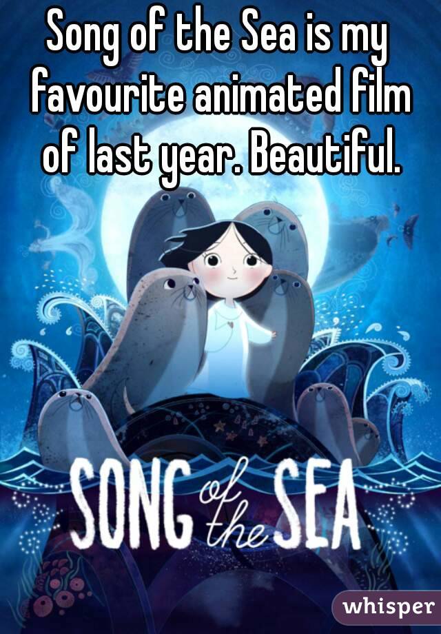 Song of the Sea is my favourite animated film of last year. Beautiful.