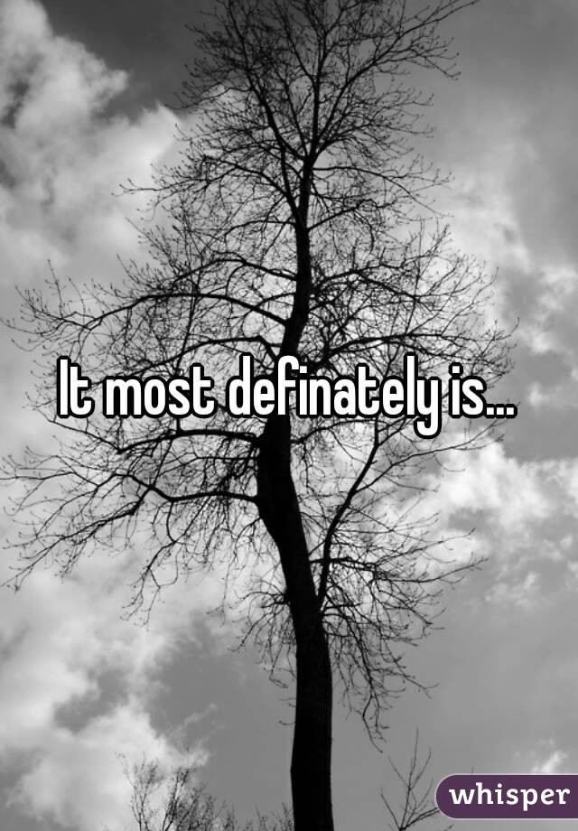 It most definately is...