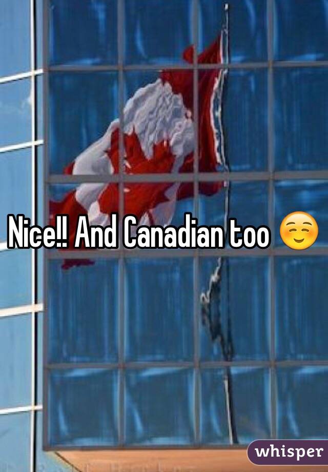 Nice!! And Canadian too ☺️