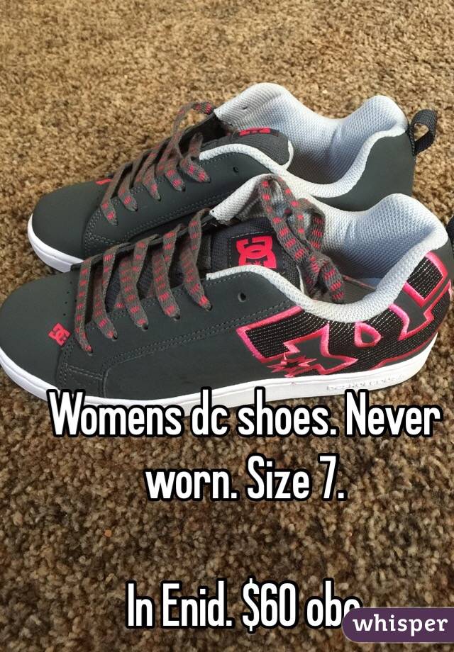 Womens dc shoes. Never worn. Size 7. 

In Enid. $60 obo 