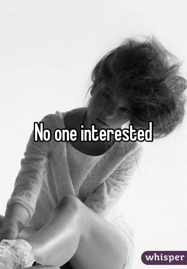 No one interested 