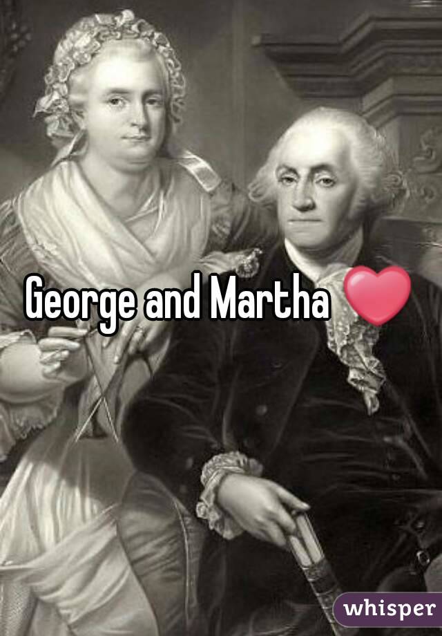 George and Martha ❤