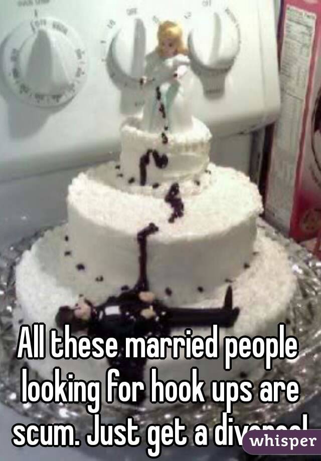 All these married people looking for hook ups are scum. Just get a divorce!