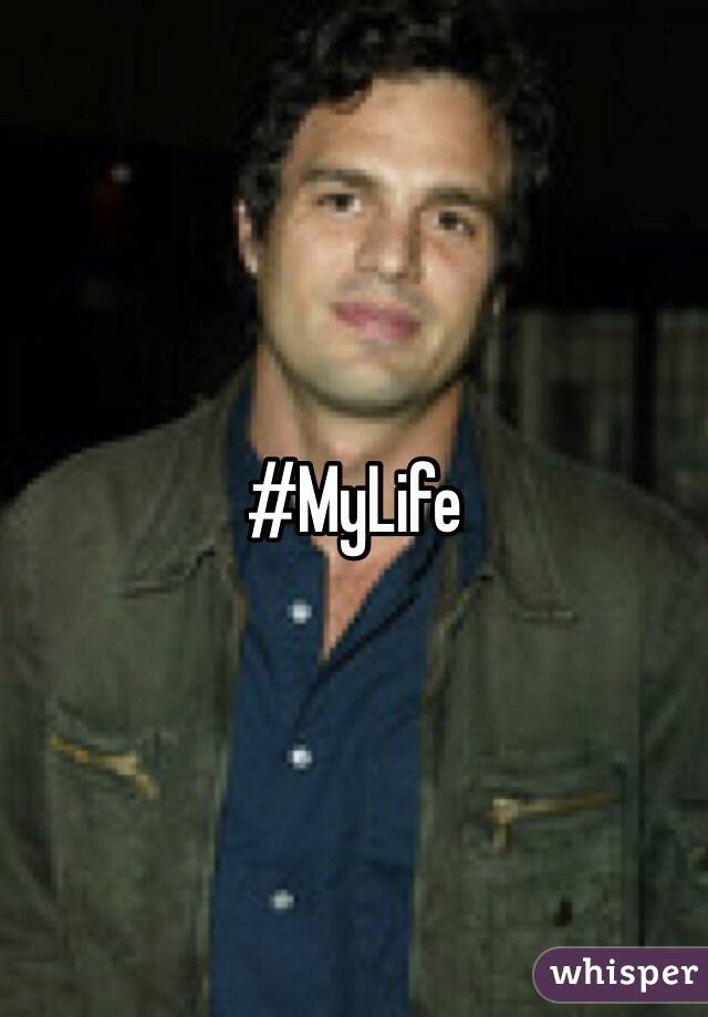 #MyLife