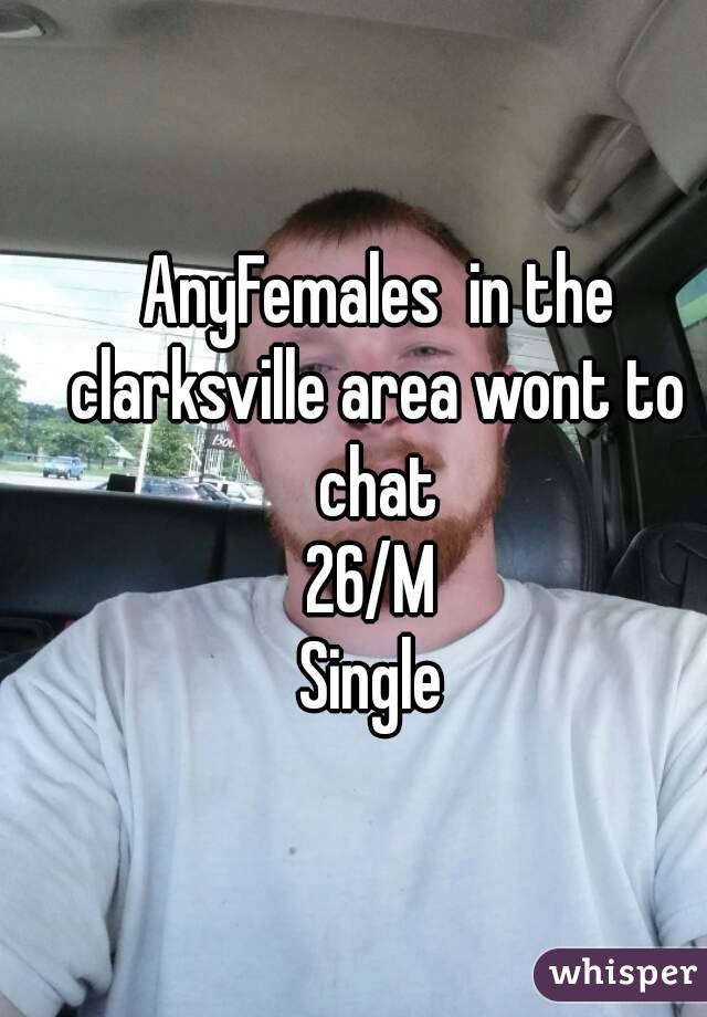  AnyFemales  in the clarksville area wont to chat
26/M
Single