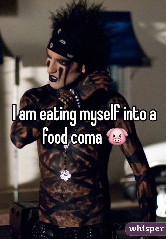 I am eating myself into a food coma 🐷