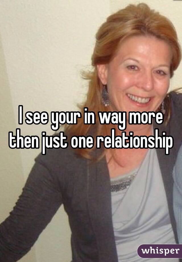 I see your in way more then just one relationship 