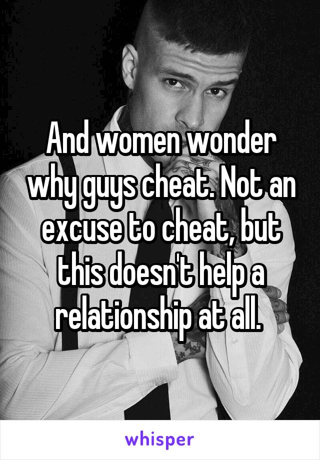 And women wonder why guys cheat. Not an excuse to cheat, but this doesn't help a relationship at all. 