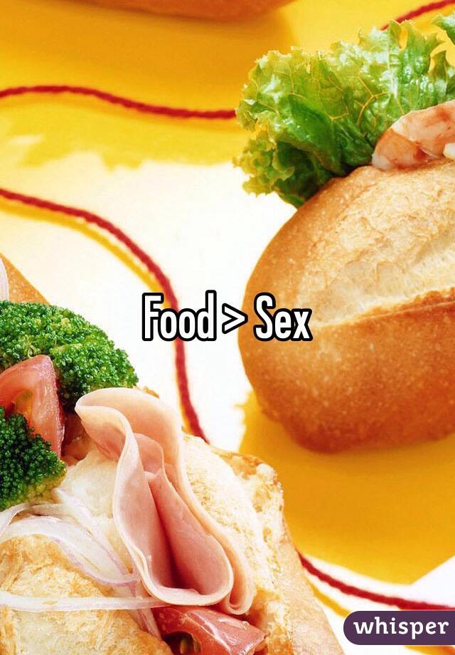Food > Sex
