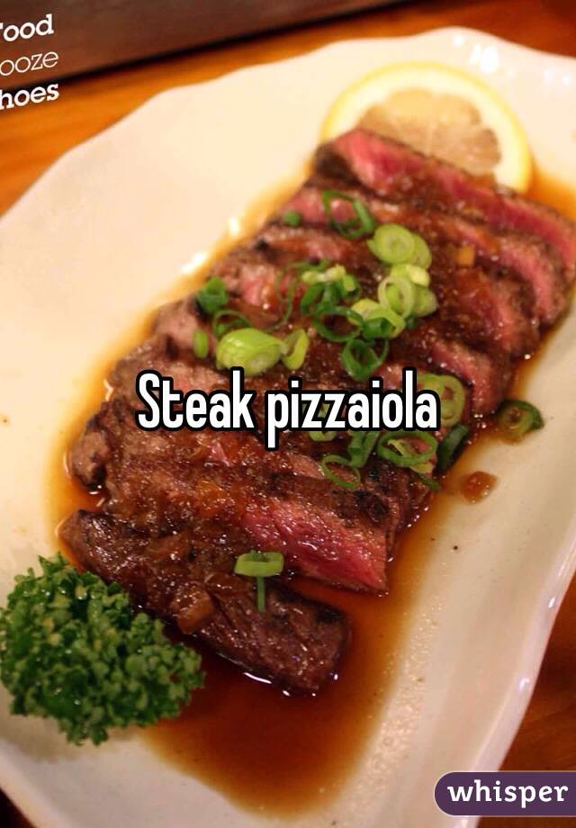 Steak pizzaiola 