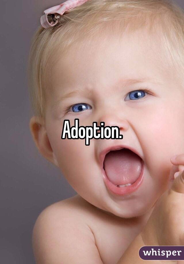 Adoption. 