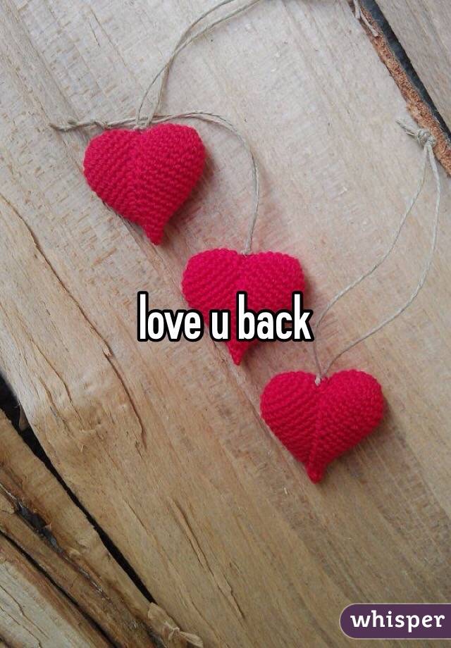 love u back